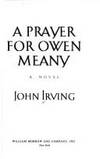 A Prayer for Owen Meany: a Novel