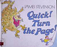 Quick! Turn the Page! by Stevenson, James