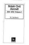 British Civil Aircraft 1919-1972, Vol 1