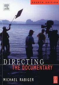Directing the Documentary (ISBN: 9780240806082)