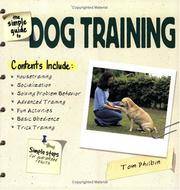 The Simple Guide To Dog Training