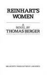 Reinhart&#039;s Women by Berger, Thomas