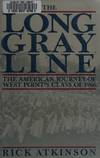 The Long Gray Line: The American Journey of West Point's Class of 1966