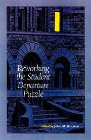 Reworking the Student Departure Puzzle (Vanderbilt Issues in Higher Education)