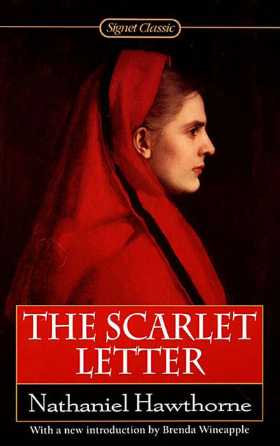 The Scarlet Letter by Nathaniel Hawthorne; Introduction by
