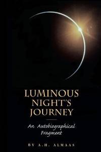 Luminous Night's Journey: An Autobiographical Fragment