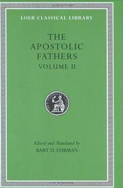 image of Apostolic Fathers: Volume II. Epistle of Barnabas. Papias and Quadratus. Epistle to Diognetus. The Shepherd of Hermas (Loeb Classical Library No. 25N)