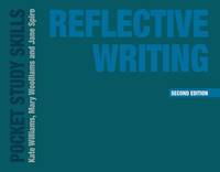 Reflective Writing (Pocket Study Skills, 26)