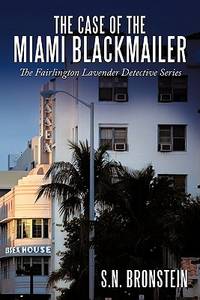 The Case Of the Miami Blackmailer (ISBN: 9781452084084)