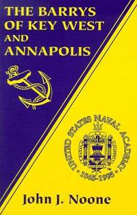 THE BARRYS OF KEY WEST AND ANNAPOLIS