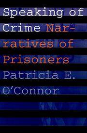 Speaking of Crime: Narratives of Prisoners (Stages)