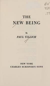 The New Being (New Being SL 20) by Paul Tillich - June 1955