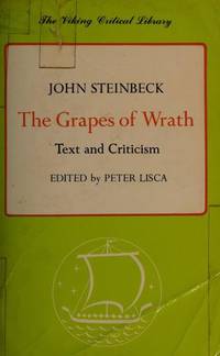 The Grapes of Wrath: Text and Criticism by John Steinbeck, Peter Lisca