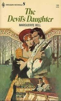 The Devil&#039;s Daughter by Bell, Marguerite - 1978-01-01