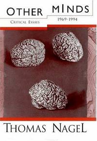 Other Minds: Critical Essays 1969-1994 by Thomas Nagel - 1st Edition - 1995 - from Judd Books (SKU: c33399)
