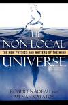 Nonlocal Universe : The New Physics and Matters of the Mind