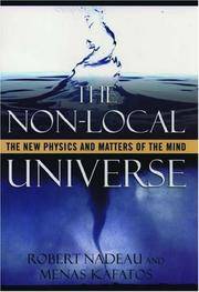 Nonlocal Universe : The New Physics and Matters of the Mind