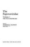 The Papovaviridae 1: The Polyomaviruses (The Viruses) 1986th Edition