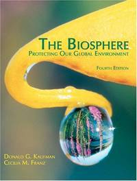 THE BIOSPHERE: PROTECTING OUR GLOBAL ENVIRONMENT