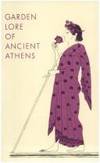 Garden Lore of Ancient Athens
