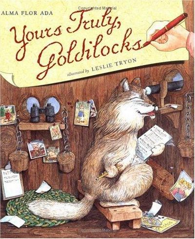 Yours Truly, Goldilocks.