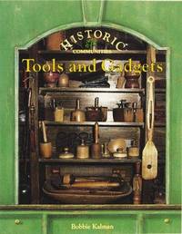 TOOLS AND GADGETS - HISTORIC COMMUNITIES SERIES