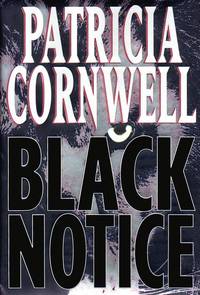 Black Notice by Cornwell, Patricia