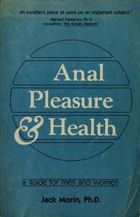 Anal Pleasures and Health: A Guide for Men and Women