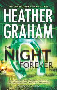 The Night Is Forever (Krewe of Hunters) by Heather Graham - September 2013