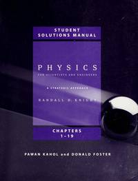 Student Solutions Manual (Chs. 1-19) for Physics for Scientists and Engineers: A Strategic Approach