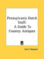 image of Pennsylvania Dutch Stuff: A Guide To Country Antiques