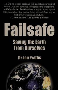 Failsafe: Saving the Earth from Ourselves