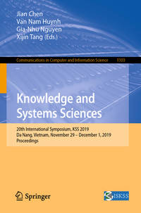 Knowledge and Systems Sciences: 20th International Symposium, Kss 2019, Da Nang, Vietnam,...
