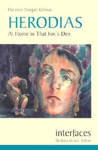 Herodias: At Home in That Fox's Den