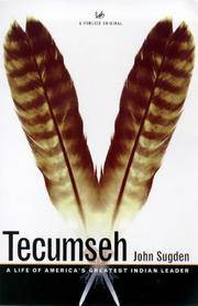 Tecumseh : Life of America's Greatest Indian Leader by John Sugden - Paperback - 1999 - from Harvest Moon Farm Book Cellar (SKU: 030188)