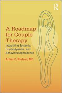 A ROADMAP FOR COUPLE THERAPY