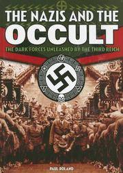 cover of The Nazis and the Occult: The Dark Forces Unleashed by the Third Reich