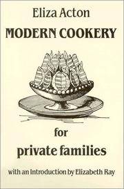 image of Modern Cookery for Private Families (Southover Historic Cookery & Housekeeping) (Southover Press Historic Cookery & Housekeeping)
