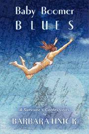 Baby Boomer Blues: A Survivor's Confessions