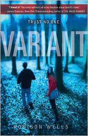 Variant by ROBISON WELLS - First Edition - 2011 - from Thomas Books (SKU: 3011525)