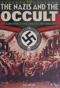 cover of Nazis and the Occult: The Esoteric Roots of the Third Reich