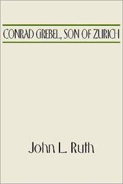 cover of Conrad Grebel, Son of Zurich