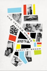 The Yellow House: A Memoir (2019 National Book Award Winner)