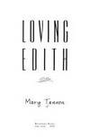 Loving Edith by Mary Tannen - 1995