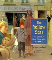 Yellow Star, the: The Legend of King Christian X of Denmark