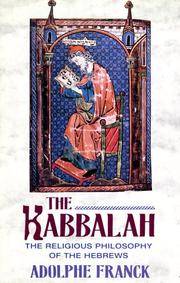 The Kabbalah: The Religious Philosophy of the Hebrews Adolphe