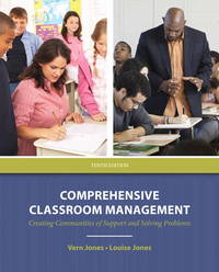 Comprehensive Classroom Management: Creating Communities of Support and Solving Problems (10th Edition) by Vern Jones - Paperback - 10 - from Textbook Central (SKU: sup-2101a)