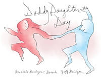 Daddy Daughter Day by Isabelle Bridges-Boesch - October 2020