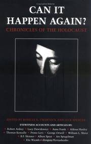 Can It Happen Again: Chronicles of the Holocaust