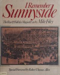 I REMEMBER SUNNYSIDE by Mike Filey - Hardcover - 1981 - from ThriftBooks (SKU: G0919275087I5N01)